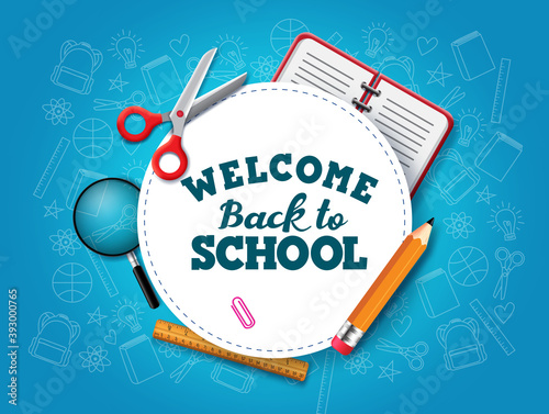 Back to school vector banner template. Welcome back to school text in white circle frame with space for message and education elements like pencil, scissor, magnifying glass and notebook.