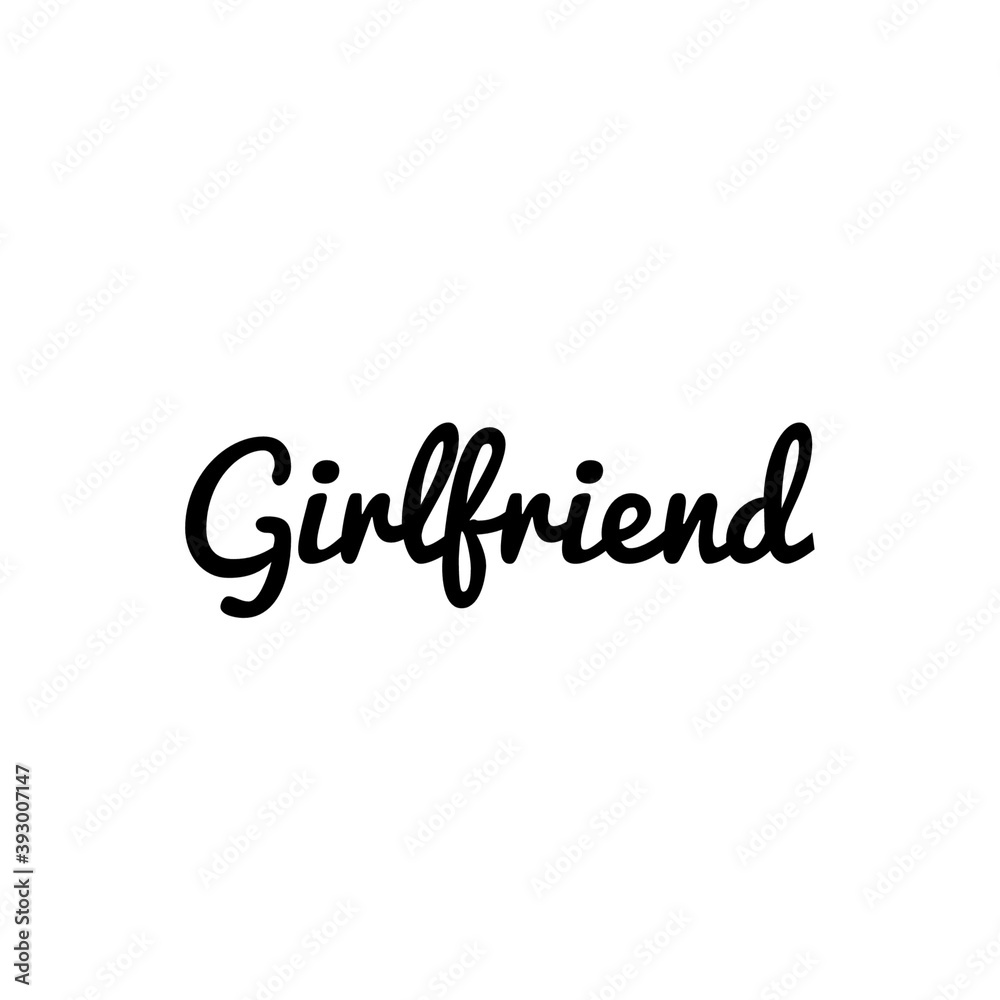 ''Girlfriend'' Word Illustration