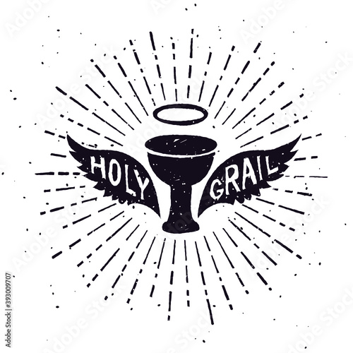 Holy grail, textured vintage retro badge, isolated on white background vector graphic shape art. Design for stickers, logo, web and mobile app. 