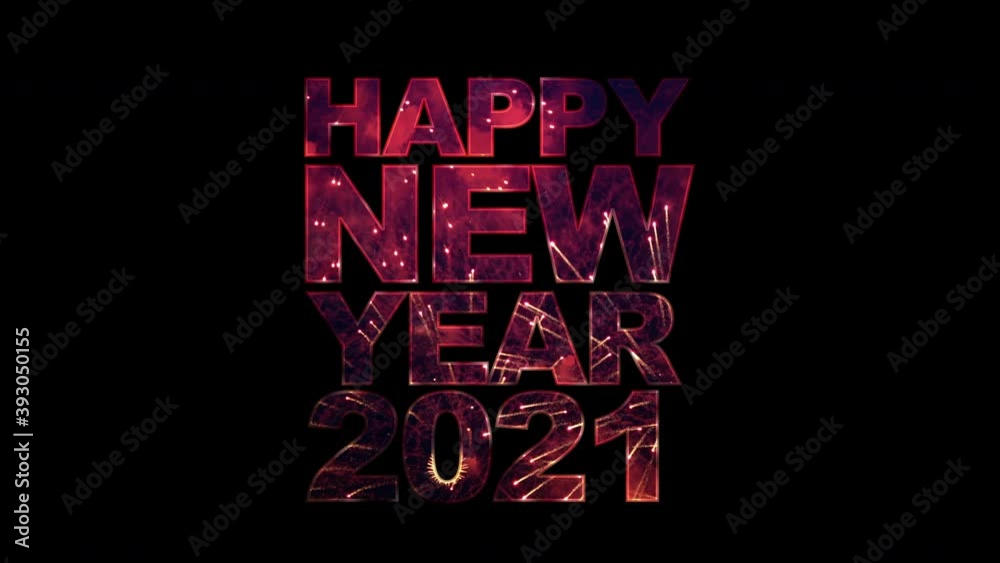 Happy New Year 2021 text with fireworks for celebration with alpha channel.