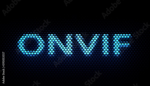 ONVIF acronym (Open Network Video Interface Forum)