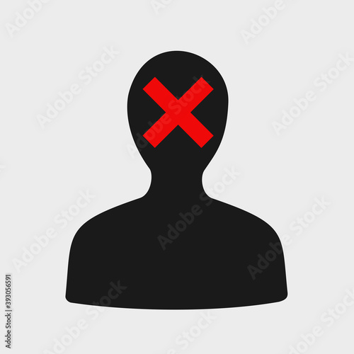 Silhouette of head is crossed out - elimination, ban, removal, exclusion, disqualification, suspension of man and person. Vector illustration.