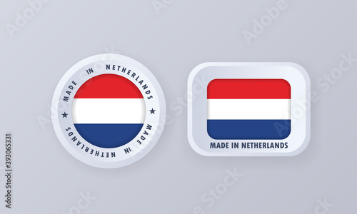 Made in Netherlands. Netherlands made. Netherlands emblem, label, sign, button, badge in 3d style. Flag of Netherlands. Vector illustration. EPS10
