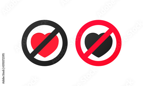 No love sign. Vector illustration of red crossed out circular prohibited sign with heart icon inside. Lack of love pictogram. Vector on isolated white background. EPS 10