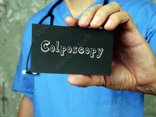 Health care concept meaning Colposcopy with sign on the sheet. photo