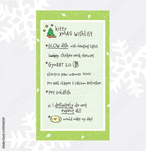 Cat Christmas whishlist. Kitty Xmas gift whish list, hand written by a modern young cat on paper. Concept for pets imitating humans or if pets could talk. Human pet owner parody illustration. 