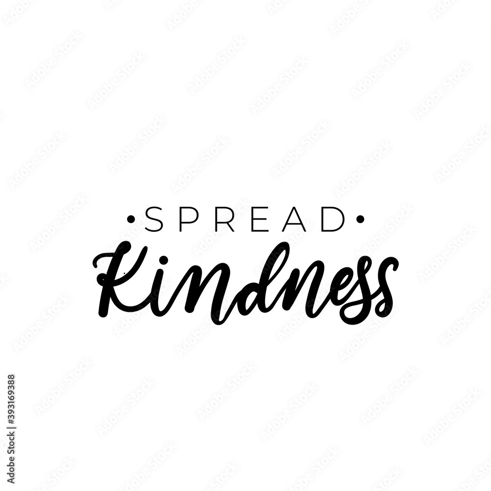 Spread kindness simple design with typography and hand drawn elements. Be kind motivational and inspirational print for cards, posters, textile etc. Vector kindness inscription illustration