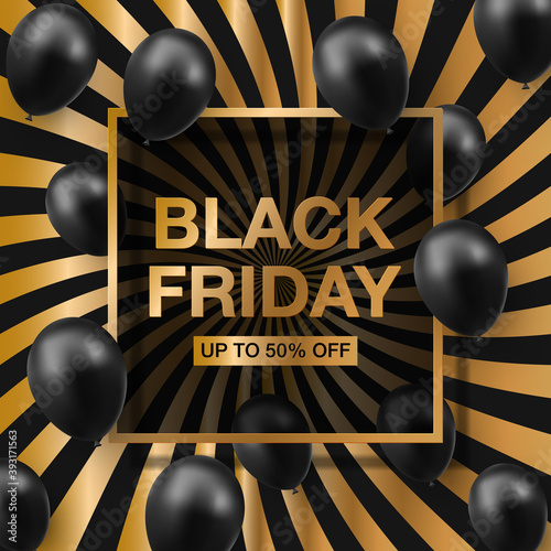 Black friday sale poster with shiny balloons on black and gold background with square frame. Vector illustration
