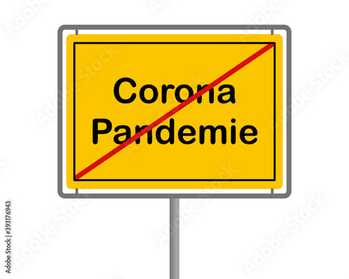 Gelbes Ortsschild mit dem durchgestrichen Text Corona Pandemie