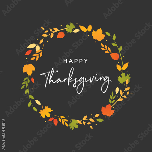 Happy Thanksgiving Background, Autumn Fall Circle Emblem, Greeting Cards, Badge, Logo, Branding, Wreath Vector Illustration Background