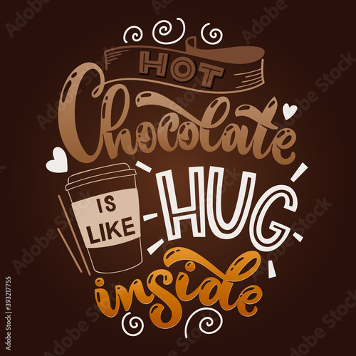 Chocolate hand lettering quote. Colorful Christmas winter word composition. Vector design elements for t-shirts, bag, poster, card, stickers and menu