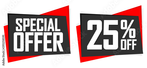Special Offer, 25% off, sale banners design template, discount tags, vector illustration