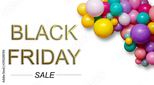 Black friday sale banner poster wallpaper. black friday and balloons on bright background