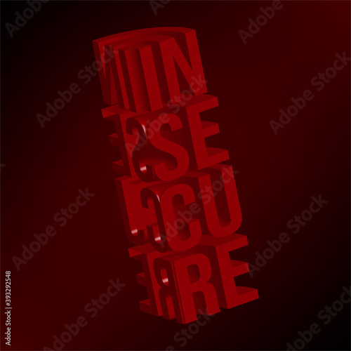 insecure 3d decoration text with dark red or blood color