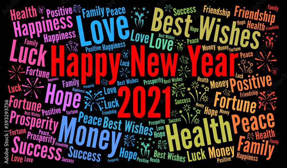 Happy New Year 2021 word cloud Happy New Year 2021 word cloud