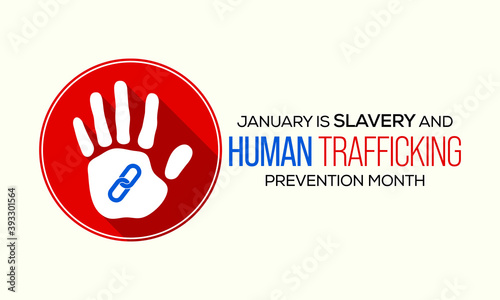 Vector illustration on the theme of National Slavery and Human Trafficking prevention month observed each year during January.
