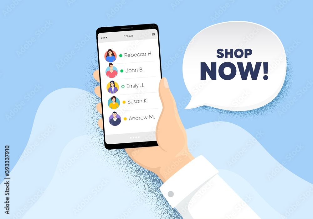 Shop now symbol. Hand hold phone with contacts list. Special offer sign. Retail Advertising. Shop now chat bubble. Smartphone with online friends list. Characters of people. Vector