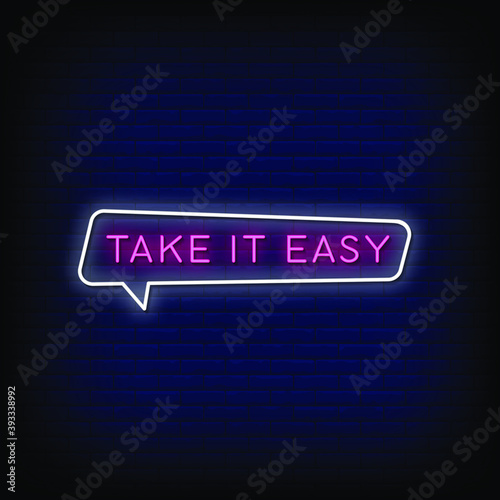 Tableau sur toile Take It Easy Neon Signs Style Text Vector
