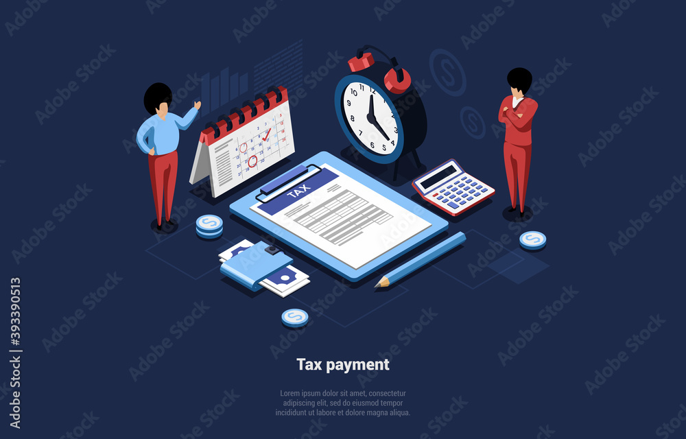 Taxation Payment Conceptual Vector Illustration In Cartoon 3D Style. Isometric Composition Of Two Male Characters, Tax Documents Folder, Clock, Calendar, Money Banknotes On Dark Background With Text Taxation Payment Conceptual Vector Illustration In Cartoon 3D Style. Isometric Composition Of Two Male Characters, Tax Documents Folder, Clock, Calendar, Money Banknotes On Dark Background With Text