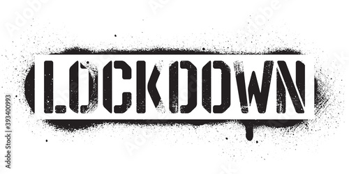 Stencil Lockdown inscription. Black danger graffiti print on white background. Vector design street art