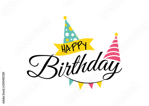 Happy birthday to you typography and handwriting colorful party isolated on white background vector illustration.
