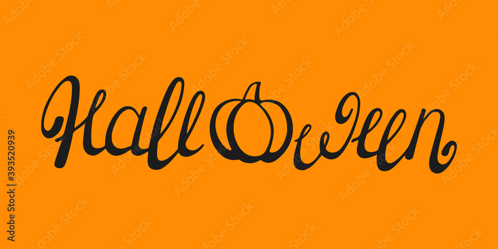 Fototapeta premium Word halloween with pumpkin on a black background. Hand drawn lettering. Vector illustration. Halloween design for cards, posters, invitation.