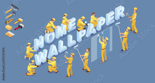Workers install isometric letters. Words Home Wallpaper. Vector illustration.