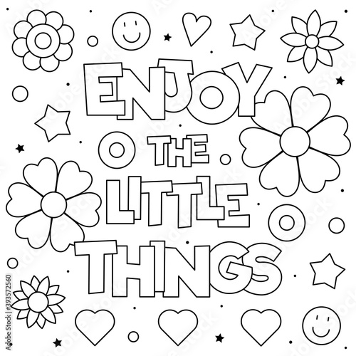 Enjoy the little things. Coloring page. Vector illustration.