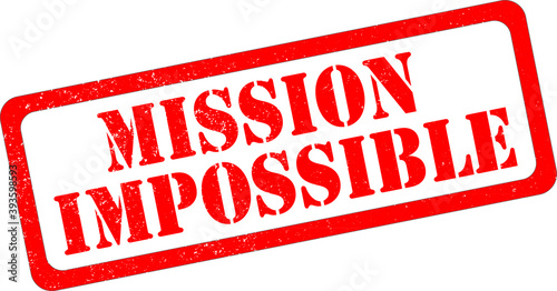 Mission Impossible - Red Rubber Stamp.