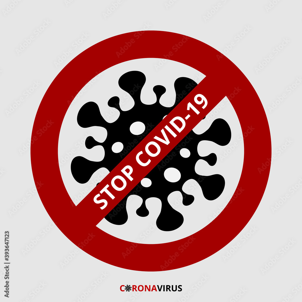 Warning sign of coronavirus stop COVID-19. Pandemic stop novel Coronavirus outbreak COVID-19. Warning sign of coronavirus stop COVID-19. Pandemic stop novel Coronavirus outbreak COVID-19.