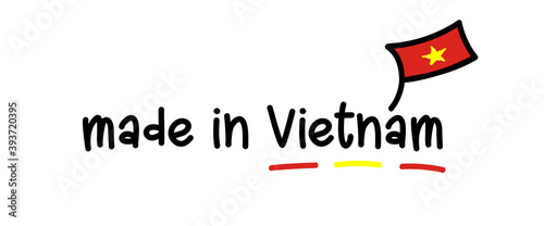 Made in Vietnam vector. Handwritten style, with scribbled cartoon flag.