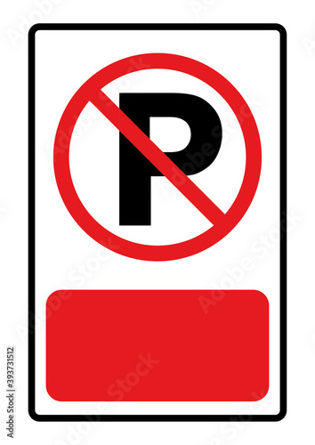 No parking sign with a red background for text input Vector illustration