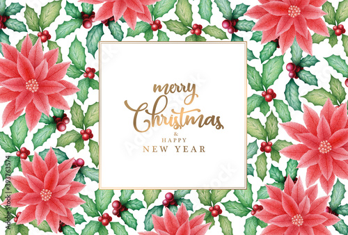 Merry Christmas and Happy New Year card with watercolor hand drawn poinsettia, holly plant and gold lettering on white background. Christmas decoration design for invitation, posters, greeting card
