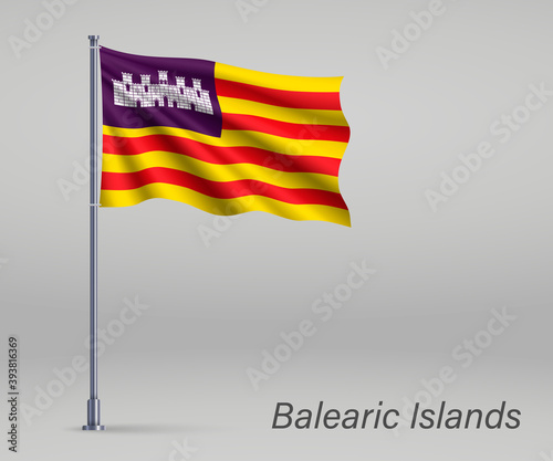 Waving flag of Balearic Islands - region of Spain on flagpole. Template for independence day poster design