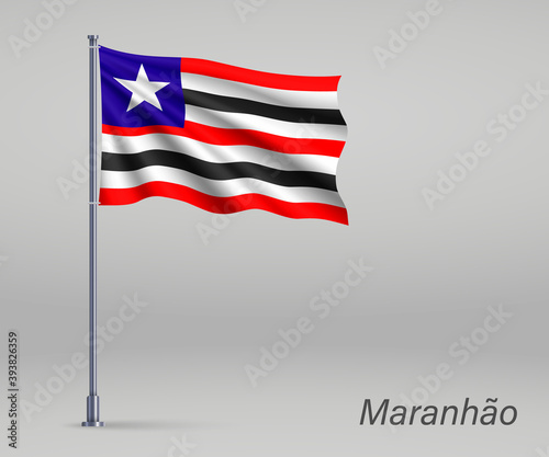 Waving flag of Maranhao - state of Brazil on flagpole. Template for independence day poster design