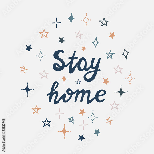 Stay home handwritten lettering with doodle stars.
