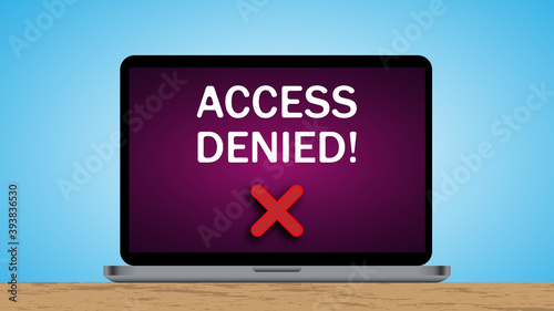 Computer or website access denied sign on a laptop screen - vector illustration .