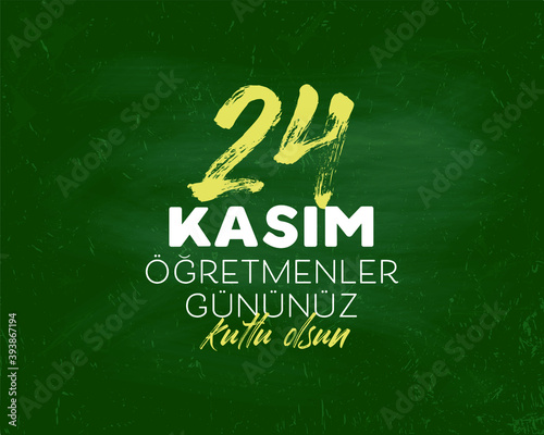 24 Kasım / 24 november teachers day design post work (green chalkboard)