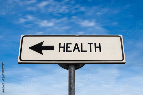 Health road sign, arrow on blue sky background. One way blank road sign with copy space. Arrow on a pole pointing in one direction.