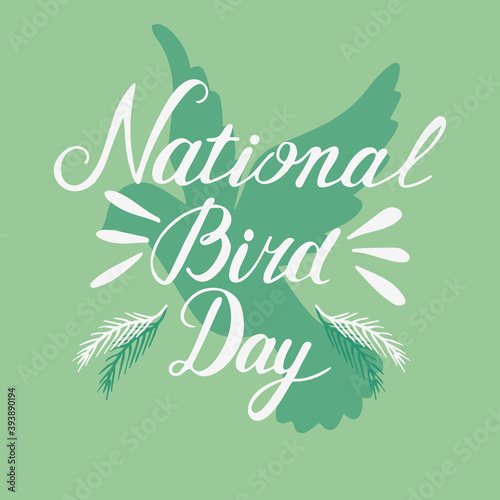 National Bird day. 4 may. Calligralhic text with bird silhouette. National Bird day hand lettering inscription text. Vector illustration. Vector eps.