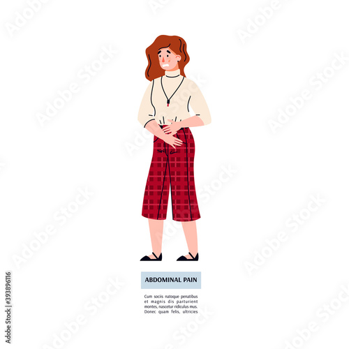 Young woman suffers from abdominal pain. Symptoms of food poisoning, gastritis, stomach ulcer or appendicitis. Vector isolated illustration.