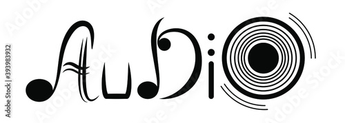 Decorative typographical lettering illustration of a word "Audio" with notes, musical symbols, signs and musical record. Black isolated vector letters on white background