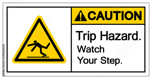 Caution Trip Hazard Watch Your Step Symbol, Vector Illustration, Isolate White Background Label. EPS10