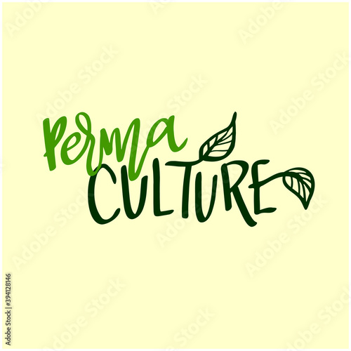 PERMACULTURA in spanish. PERMACULTURE in english. Sustainability concept. Word PERMA CULTURA in different styles. ecological. renewable. lifestyle. 