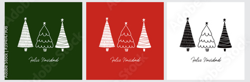 Feliz Navidad - Merry Christams. Spanish Christmas Holidays Vector Card with Hand Drawn Trees Isolated on a Green, Red and White Background. Infantile Style Christmas Illustration ideal for Greetings. photo