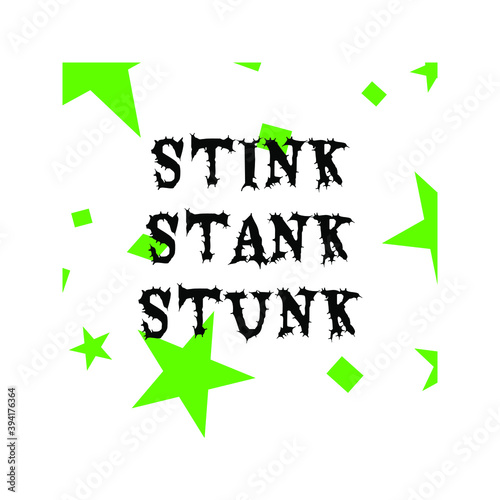 Stink Stank Stunk - stole Christmas card, poster, background	 photo