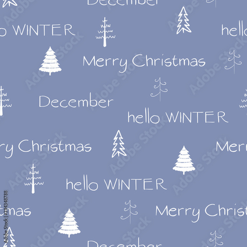 Hello winter, december, merry christmas text with white trees on blue background. Seamless repeat christmas pattern for print, textile design or paper projects. Vector illustration.