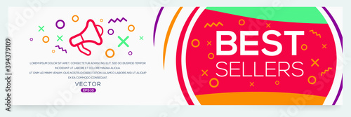 Creative (Best sellers) text written in speech bubble ,Vector illustration.