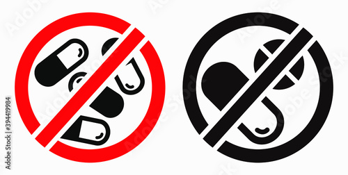 Pill prohibition icon. No medication. Prohibition of the transportation of medicines. Do not consume vitamins. Vector icon.