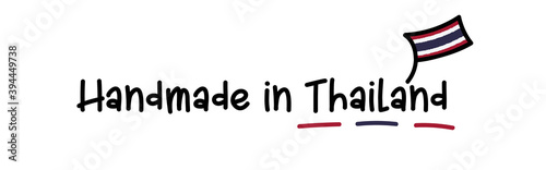 Handmade in Thailand vector. Handwritten style, with scribbled cartoon flag.